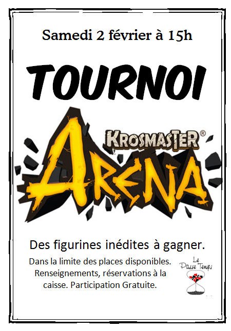 Samedi prochain, le 2 février, nous organiserons un petit tournoi gratuit de krosmaster Arena…